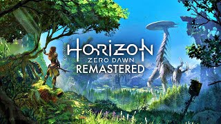 Horizon Zero Dawn Remastered [upl. by Illak]