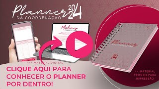 Por Dentro do Planner da Coordenação 2024 [upl. by Sosthenna808]