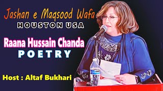 Raana Hussain Chanda Poetry  Jashan e Maqsood Wafa  Houston Usa Host Altaf Bukhari Mushaira 2023 [upl. by Naujd]