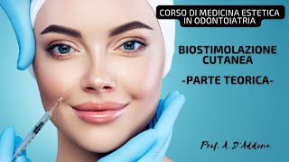 Corso di Medicina Estetica in Odontoiatria Biostimolazione parte 1 [upl. by Gaal299]