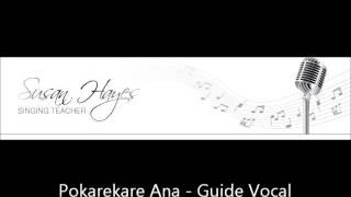 Pokarekare Ana  Traditional Māori Song  Susan Hayes rehearsal track [upl. by Eastlake]