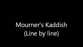 Mourners Kaddish Line by line [upl. by Nakre]