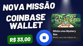 NOVA MISSÃO COINBASE WALLET  MINT UMA MYSTERY BOX [upl. by Murial]