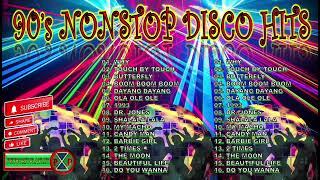 90s NONSTOP DISCO MUSIC  BEST 90s DISCO HITS [upl. by Bowers432]