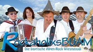 Oktoberfest live  die Rockaholixs Buam live auf der Wiesn [upl. by Julienne]