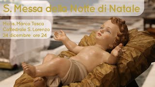 24 dicembre 2022  S Messa della notte di Natale [upl. by Severson]