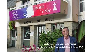 Lecture à voix haute de l’édito par le Maire de Plougastel Dominique CAP [upl. by Norit534]