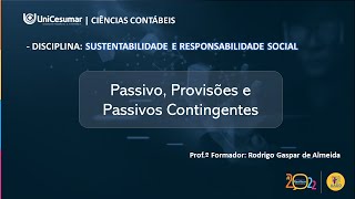 PÍLULA DE CONHECIMENTO Passivo Provisões e Passivos Contingentes [upl. by Holds]