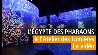 On a visité pour vous LEgypte des Pharaons à lAtelier des Lumières vidéo de lexposition à Paris [upl. by Hasheem]