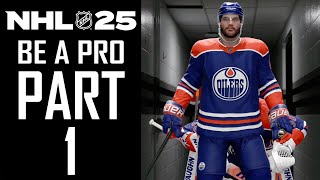 NHL 25  Be A Pro  Gameplay Walkthrough  Part 1  quotPreSeason NHL Debutquot [upl. by Elcin]