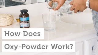 OxyPowder How Does OxyPowder A Natural Colon Cleanser Work [upl. by Doy]