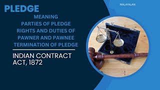 Pledge  Indian Contract Act 1872 Malayalam [upl. by Nilorac]