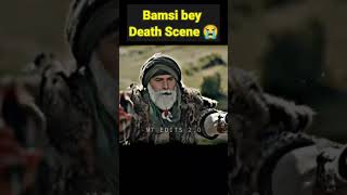 Bamsi Bey Death Scene 😭😰  The End of Bamsi Bey  Cerkutay sad 😢shorts kurulusosman [upl. by Bergess]