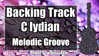 C lydian Backing Track  Melodic Pop Rock Groove Guitar Jam Backtrack  TS 57 [upl. by Viradis]