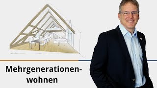 Mehrgenerationenwohnen [upl. by Koo]