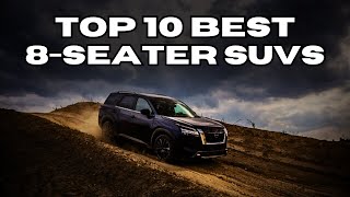 Best 10 8seater SUVs [upl. by Ydnam870]