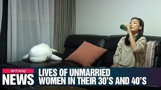 Lives of Unmarried Women in their 30’s and 40’s [upl. by Faxen]