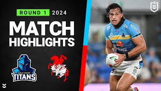 NRL 2024  Titans v Dragons  Match Highlights [upl. by Jarv145]