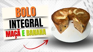 🔥Bolo Integral de Maçã com Banana Fácil e Lucrativo [upl. by Irtemed978]