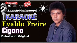 Karaokê Evaldo Freire Cigana [upl. by Evelc911]