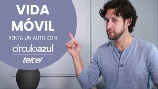 Renta un coche con CírculoAzul Telcel [upl. by Ahsineg]