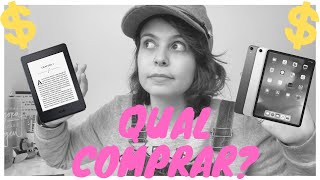 QUAL O MELHOR PARA LEITURA KINDLE OU TABLET [upl. by Nrol206]