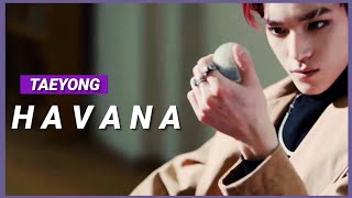 TAEYONG × Havana fmv [upl. by Ilsa]