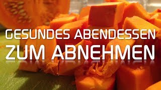 Gesundes Abendessen  zum abnehmen  Rezept [upl. by Brouwer747]