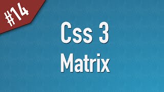 Css3 In Arabic  14  2D Transform  Matrix [upl. by Zeret]