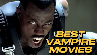 Best Vampire Movies to Watch This Halloween [upl. by Noillimaxam]