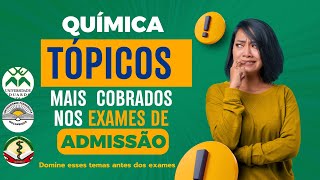 Química Domine esses temas para fazer bem os exames de admissão UEM UP e ISCISA [upl. by Bomke]