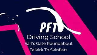 How To Drive  Earls Gate Roundabout  Falkirk to Skinflats [upl. by Alverta]