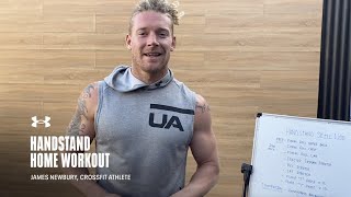 Build the Strength for the Perfect Handstand with James Newbury Pt 1  Under Armour Home Workouts [upl. by Nivets]