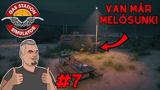 Van már melósunk 👩🏻‍💼 07  Gas Station Simulator [upl. by Kristin]