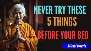 5 Nighttime Habits That Are Running Your Life Stay Away Buddhist Teaching  Learning  Educating [upl. by Linker168]