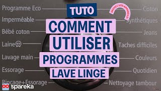 Comment bien utiliser les programmes du lave linge [upl. by Dorelle]