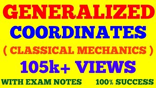 GENERALIZED COORDINATES  GENERALISED COORDINATES  CLASSICAL MECHANICS  WITH EXAM NOTES [upl. by Leirud461]