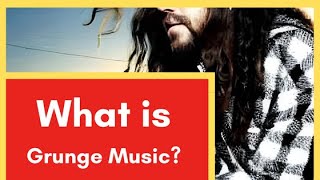 What is Grunge Music A Brief History of Grunge Music Genre Definition grungemusic [upl. by Gauldin]