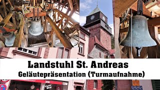 Landstuhl St Andreas Geläutepräsentation Turmaufnahme [upl. by Allac]