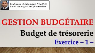 Gestion budgétaire  Budget de trésorerie  exercice 1 [upl. by Wesa]