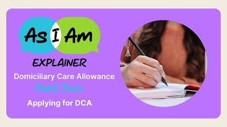 Applying for Domiciliary Care Allowance [upl. by Etnaihc]