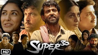 Super 30 2019 Full HD Movie in Hindi  Hrithik Roshan  Mrunal Thakur  Pankaj T  OTT Explanation [upl. by Annahc12]