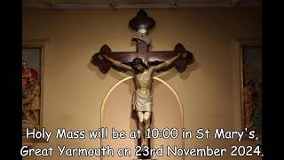 Holy Mass 10am 22nd November 2024 St Marys RC Church Great Yarmouth [upl. by Ydarb]