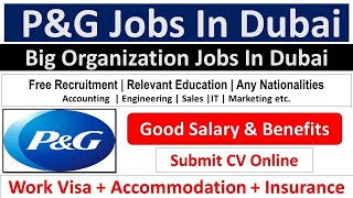 P and G Company Jobs In Dubai With Visa 2024 dubaijobs jobsindubaionvisitvisa [upl. by Flss]