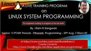 Session 12 POSIX Threads Programming Linux Programming Linux Application Programming [upl. by Auqinihs]