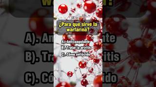 Para que sirve la Warfarina quiz sabiasque salud medicina farmacia medicamentos [upl. by Naillig672]