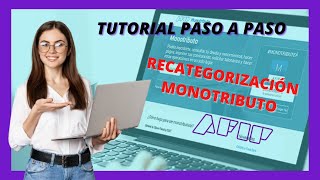 🔥 Como hacer la RECATEGORIZACIÓN de Monotributo 2024 ✅Tutorial paso a paso✅ [upl. by Annet349]