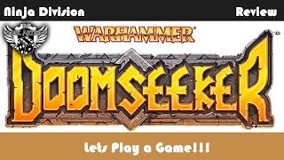 Warhammer Doomseeker Lets Play By Ninja Division [upl. by Dub]