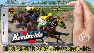 BENDECIDOClasico Reprisse Hipico Sargento Cabral Saladas Ctes 101124 [upl. by Prince294]