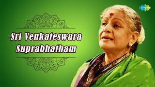 MS Subbulakshmi Sri Venkateswara Suprabhatham  Lyrical Video [upl. by Einalam]